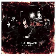Deathgaze : Dead Blaze